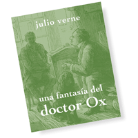Una fantasía del doctor Ox 